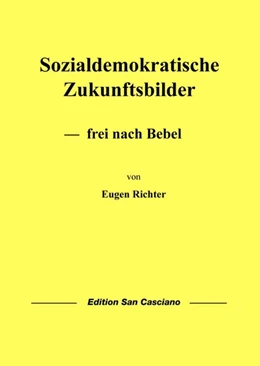 Abbildung von Richter | Sozialdemokratische Zukunftsbilder | 1. Auflage | 2016 | beck-shop.de