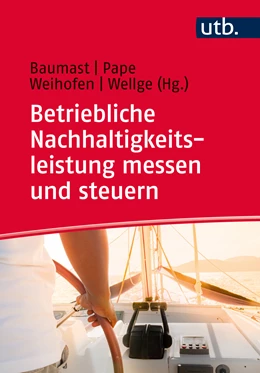 Abbildung von Baumast / Pape | Betriebliche Nachhaltigkeitsleistung messen und steuern | 1. Auflage | 2019 | beck-shop.de
