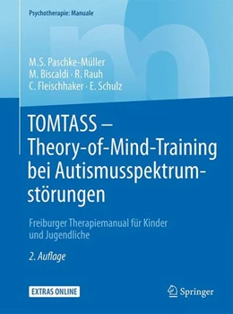 Abbildung von Paschke-Müller / Biscaldi | TOMTASS - Theory-of-Mind-Training bei Autismusspektrumstörungen | 2. Auflage | 2016 | beck-shop.de