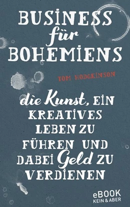Abbildung von Hodgkinson | Business für Bohemiens | 1. Auflage | 2017 | beck-shop.de