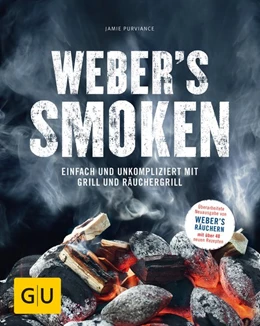 Abbildung von Purviance | Weber's Smoken | 1. Auflage | 2017 | beck-shop.de