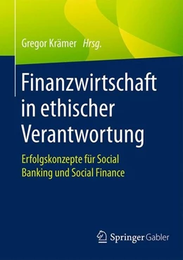 Abbildung von Krämer | Finanzwirtschaft in ethischer Verantwortung | 1. Auflage | 2016 | beck-shop.de