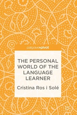 Abbildung von Ros I Solé | The Personal World of the Language Learner | 1. Auflage | 2016 | beck-shop.de