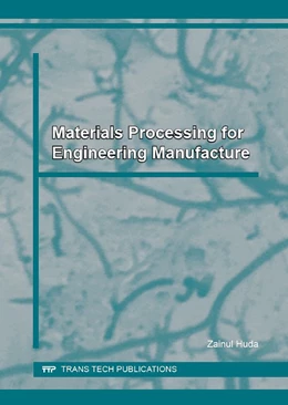 Abbildung von Huda | Materials Processing for Engineering Manufacture | 1. Auflage | 2017 | Volume 93 | beck-shop.de