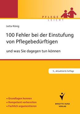 Abbildung von König | 100 Fehler bei der Einstufung von Pflegebedürftigen | 5. Auflage | 2017 | beck-shop.de