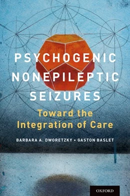 Abbildung von Dworetzky / Baslet | Psychogenic Nonepileptic Seizures | 1. Auflage | 2017 | beck-shop.de
