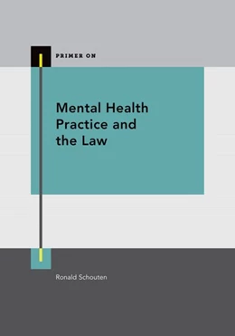 Abbildung von Schouten | Mental Health Practice and the Law | 1. Auflage | 2017 | beck-shop.de