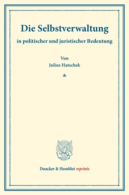 Abbildung von Hatschek | Die Selbstverwaltung | 1. Auflage | 2016 | beck-shop.de