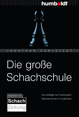 Abbildung von Carlstedt | Die große Schachschule | 2. Auflage | 2017 | beck-shop.de