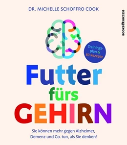 Abbildung von Cook | Futter fürs Gehirn | 1. Auflage | 2017 | beck-shop.de