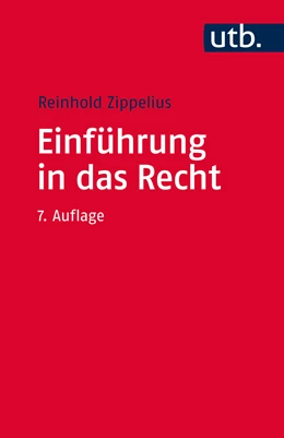 Abbildung von Zippelius | Einführung in das Recht | 7. Auflage | 2017 | beck-shop.de