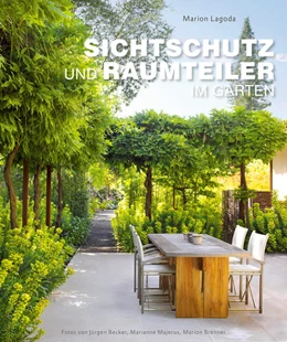 Abbildung von Lagoda | Sichtschutz und Raumteiler im Garten | 1. Auflage | 2017 | beck-shop.de