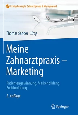 Abbildung von Sander | Meine Zahnarztpraxis - Marketing | 2. Auflage | 2016 | beck-shop.de