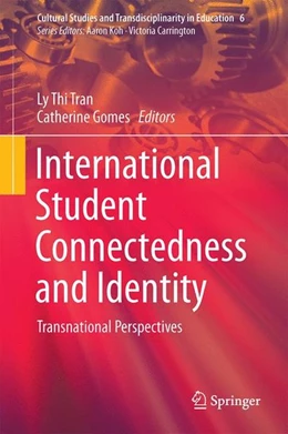 Abbildung von Tran / Gomes | International Student Connectedness and Identity | 1. Auflage | 2016 | beck-shop.de