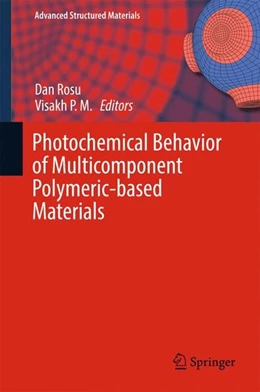 Abbildung von Rosu / Visakh P. M. | Photochemical Behavior of Multicomponent Polymeric-based Materials | 1. Auflage | 2016 | beck-shop.de