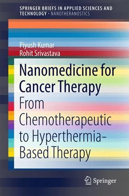Abbildung von Kumar / Srivastava | Nanomedicine for Cancer Therapy | 1. Auflage | 2016 | beck-shop.de
