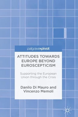 Abbildung von Di Mauro / Memoli | Attitudes Towards Europe Beyond Euroscepticism | 1. Auflage | 2016 | beck-shop.de