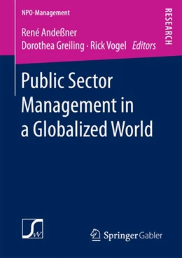 Abbildung von Andeßner / Greiling | Public Sector Management in a Globalized World | 1. Auflage | 2016 | beck-shop.de
