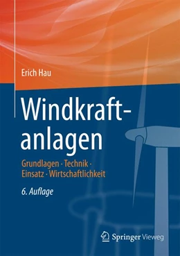 Abbildung von Hau | Windkraftanlagen | 6. Auflage | 2017 | beck-shop.de