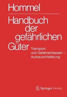 Abbildung von Hommel / Baum | Handbuch der gefährlichen Güter. Transport- und Gefahrenklassen. Austauschlieferung, Dezember 2016 | 1. Auflage | 2016 | beck-shop.de