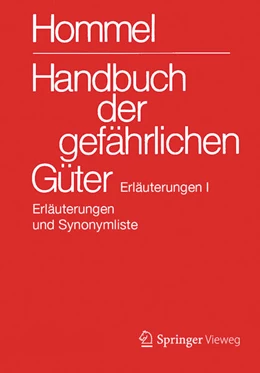 Abbildung von Hommel / Baum | Handbuch der gefährlichen Güter. Erläuterungen I | 29. Auflage | 2016 | beck-shop.de