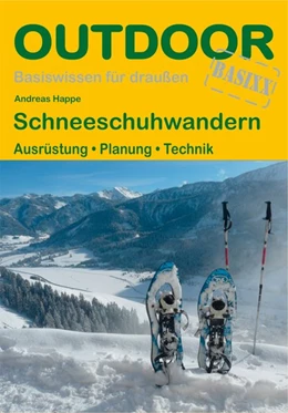 Abbildung von Happe | Schneeschuhwandern | 1. Auflage | 2017 | beck-shop.de