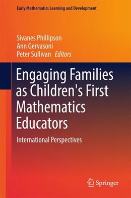 Abbildung von Phillipson / Gervasoni | Engaging Families as Children's First Mathematics Educators | 1. Auflage | 2016 | beck-shop.de