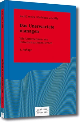 Abbildung von Weick / Sutcliffe | Das Unerwartete managen | 3. Auflage | 2016 | beck-shop.de