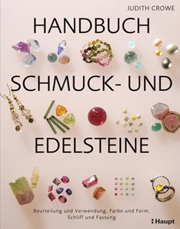 Abbildung von Crowe | Handbuch Schmuck- und Edelsteine | 2. Auflage | 2017 | beck-shop.de