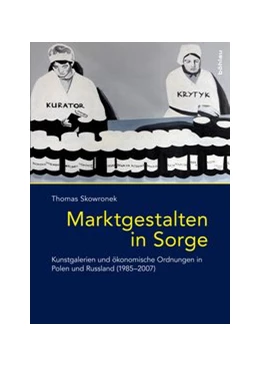 Abbildung von Skowronek | Marktgestalten in Sorge | 1. Auflage | 2018 | beck-shop.de
