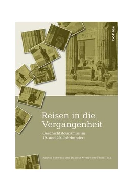 Abbildung von Mysliwietz-Fleiß / Schwarz | Reisen in die Vergangenheit | 1. Auflage | 2019 | beck-shop.de