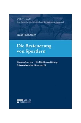 Abbildung von Zeiler | Die Besteuerung von Sportlern | 1. Auflage | 2016 | 9 | beck-shop.de