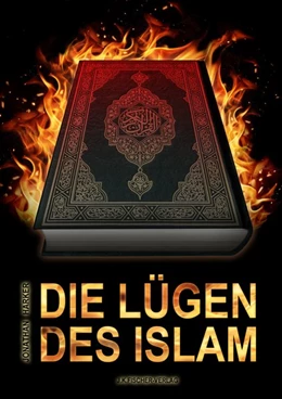 Abbildung von Harker | Die Lügen des Islam | 1. Auflage | 2020 | beck-shop.de