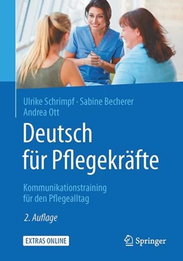 Abbildung von Schrimpf / Becherer | Deutsch für Pflegekräfte | 2. Auflage | 2016 | beck-shop.de