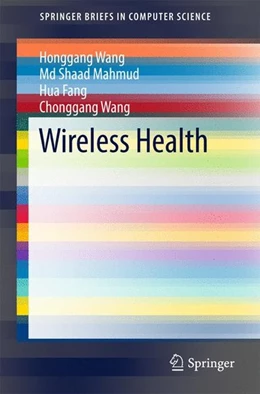 Abbildung von Wang / Mahmud | Wireless Health | 1. Auflage | 2016 | beck-shop.de