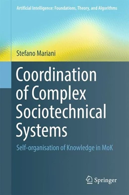 Abbildung von Mariani | Coordination of Complex Sociotechnical Systems | 1. Auflage | 2016 | beck-shop.de