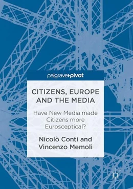 Abbildung von Conti / Memoli | Citizens, Europe and the Media | 1. Auflage | 2016 | beck-shop.de