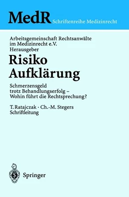 Abbildung von Arbeitsgemeinschaft Rechtsanwälte im Medizinrecht e.V | Risiko Aufklärung | 1. Auflage | 2001 | beck-shop.de