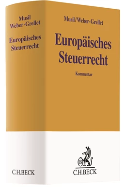 Abbildung von Musil / Weber-Grellet | Europäisches Steuerrecht | 1. Auflage | 2019 | beck-shop.de