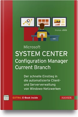 Abbildung von Joos | Microsoft System Center Configuration Manager Current Branch | 1. Auflage | 2018 | beck-shop.de