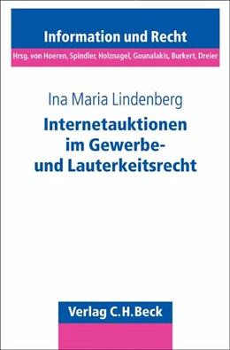 Abbildung von Lindenberg | Internetauktionen im Gewerbe- und Lauterkeitsrecht | 1. Auflage | 2007 | Band 64 | beck-shop.de