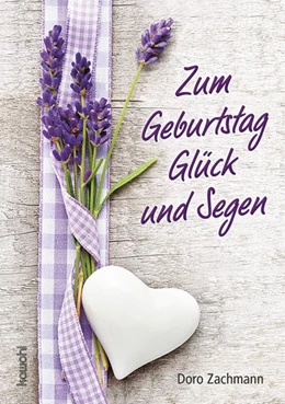 Abbildung von Zachmann | Zum Geburtstag Glück und Segen | 1. Auflage | 2017 | beck-shop.de