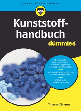 Abbildung von Kümmer | Kunststoffhandbuch für die Praxis für Dummies | 1. Auflage | 2020 | beck-shop.de