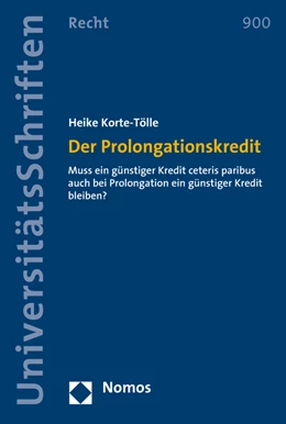 Abbildung von Korte-Tölle | Der Prolongationskredit | 1. Auflage | 2017 | beck-shop.de