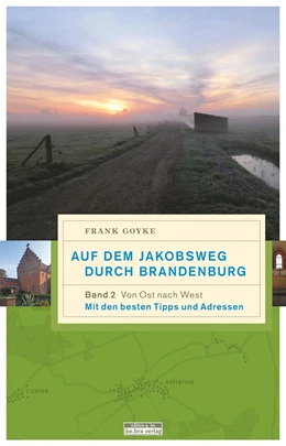 Abbildung von Goyke | Auf dem Jakobsweg durch Brandenburg | 1. Auflage | 2017 | beck-shop.de
