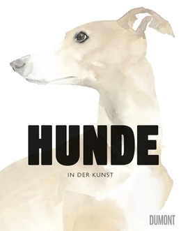 Abbildung von Hyland / Wilson | Hunde in der Kunst | 1. Auflage | 2017 | beck-shop.de