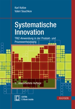 Abbildung von Koltze / Souchkov | Systematische Innovation | 2. Auflage | 2017 | beck-shop.de