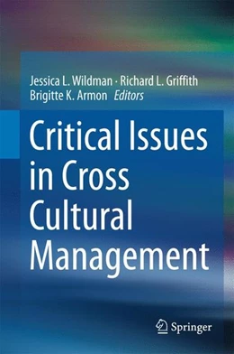Abbildung von Wildman / Griffith | Critical Issues in Cross Cultural Management | 1. Auflage | 2016 | beck-shop.de