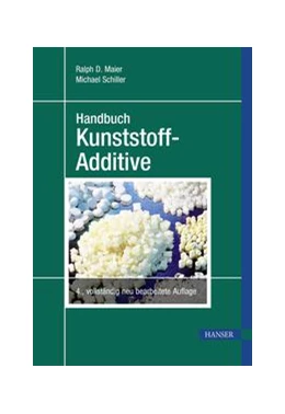 Abbildung von Maier / Schiller | Handbuch Kunststoff Additive | 4. Auflage | 2016 | beck-shop.de