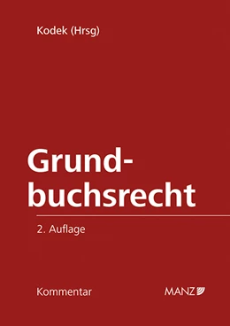 Abbildung von Kodek | Kommentar zum Grundbuchsrecht | 2. Auflage | 2016 | beck-shop.de